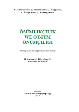 Ösümlikçilik we ot-iým önümçiligi